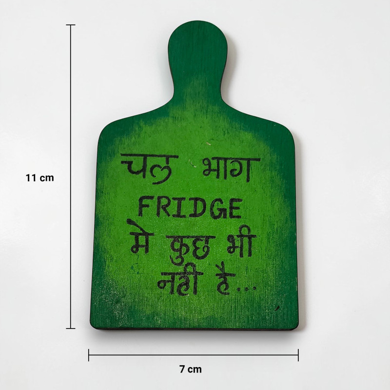 Funny Hindi MDF Fridge Magnet “Chal Bhaag Fridge Me Kuch Nahi Hai” | Quirky Kitchen Decor